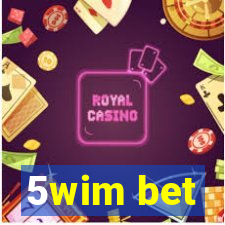 5wim bet